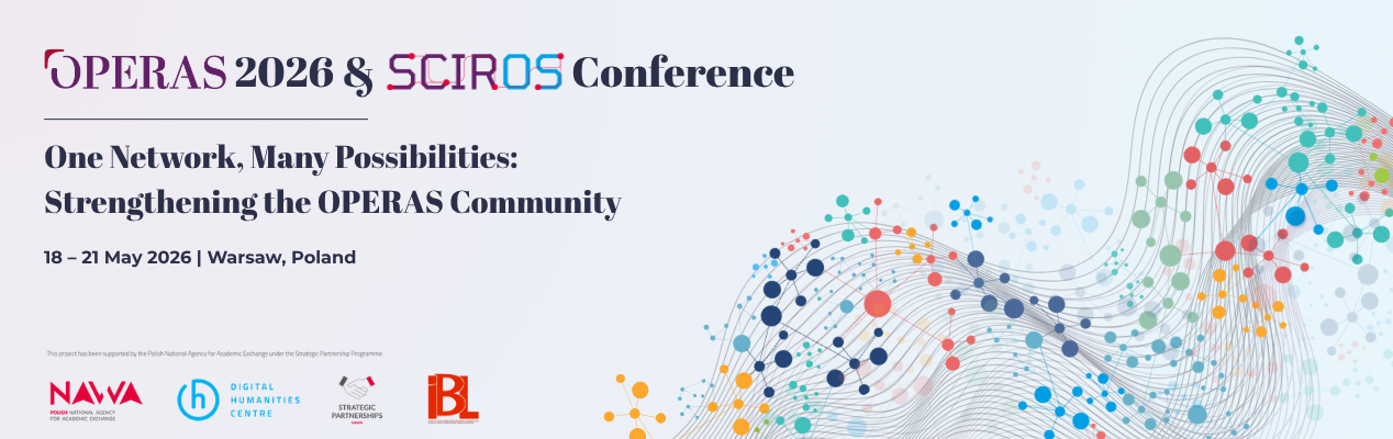OPERAS 2026 & SCIROS Conference: One Network, Many Possibilities: Strengthening the OPERAS Community>